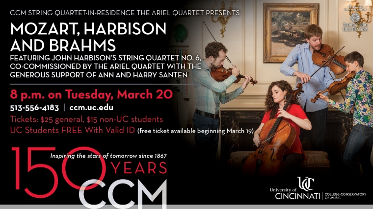 CCM’s String Quartet-in-Residence will perform works by Mozart, Brahms and the regional premiere John Harbison’s newly commissioned String Quartet No. 6. 