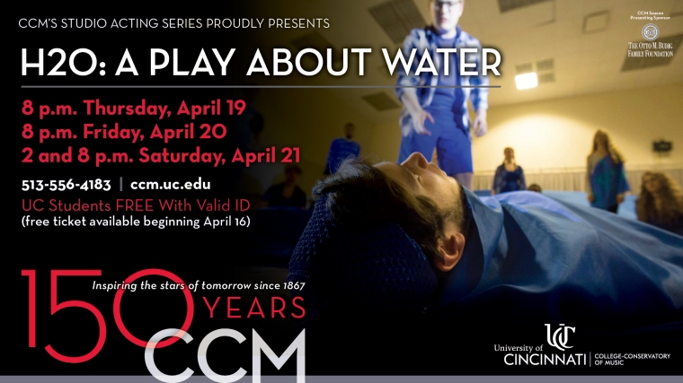H2O: A Play about Water will debut in Cincinnati on April 19, 2018, as part of CCM Acting’s Studio Series. 